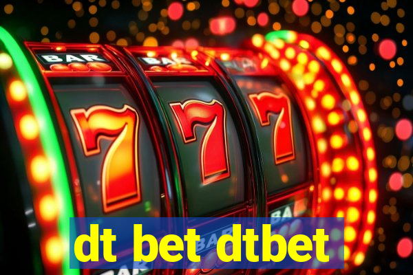dt bet dtbet